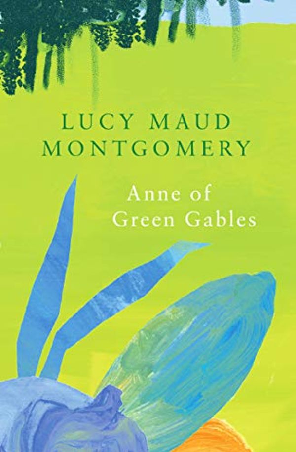 Cover Art for B07CTGN1R3, Anne of Green Gables by L. M. Montgomery