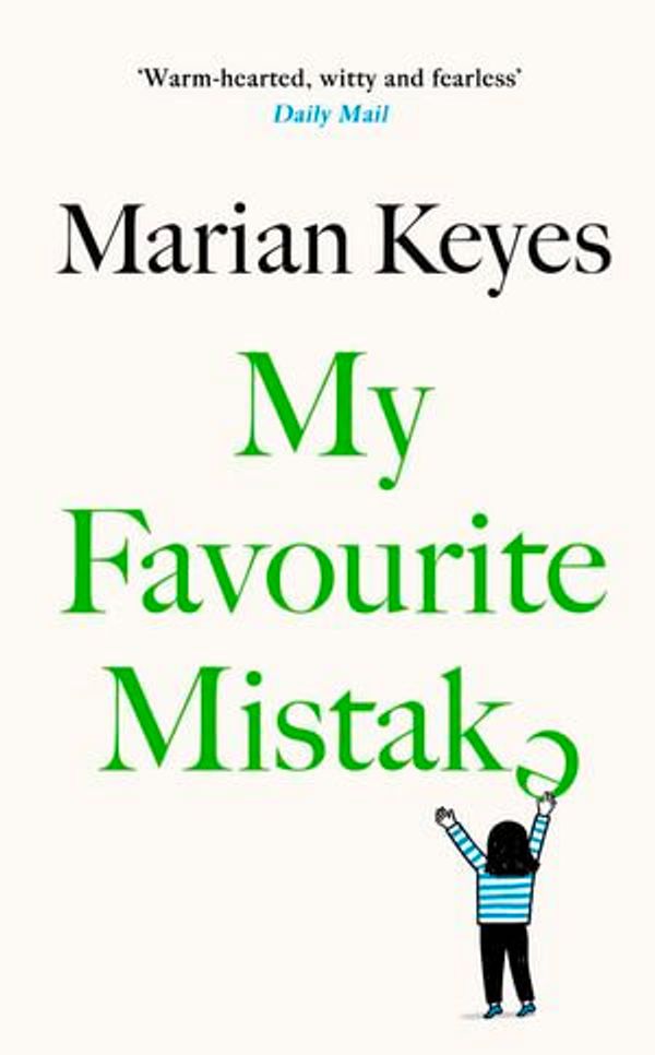 Cover Art for 9781405945448, My Favourite Mistake by Marian Keyes