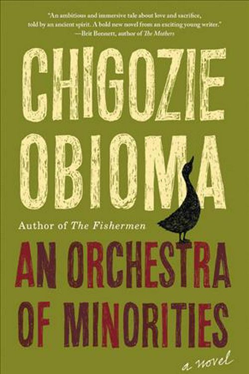 Cover Art for 9780316412391, An Orchestra of Minorities by Chigozie Obioma