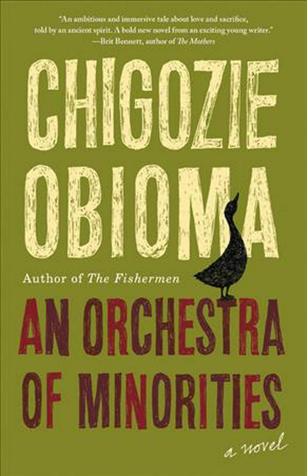 Cover Art for 9780316412391, An Orchestra of Minorities by Chigozie Obioma