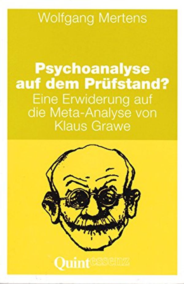 Cover Art for 9783861282884, Psychoanalyse auf dem Prüfstand?. Eine Erwiderung auf die Meta-Analyse von Klaus Grawe by Mertens, Wolfgang: