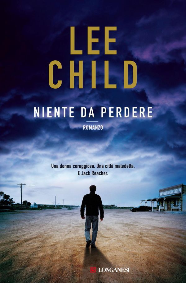 Cover Art for 9788830428409, Niente da perdere by Lee Child