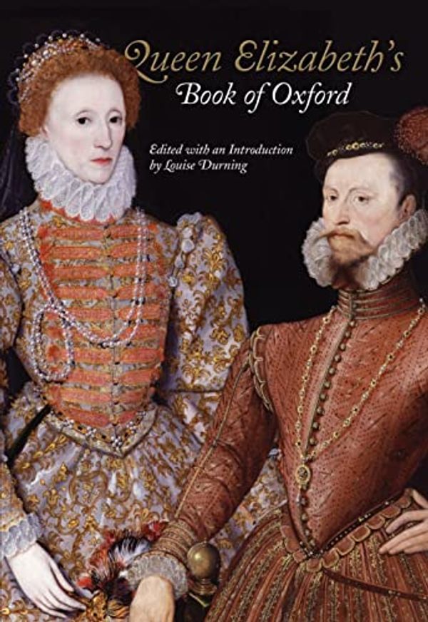 Cover Art for 9781851243150, Queen Elizabeth’s Book of Oxford by Sarah Knight