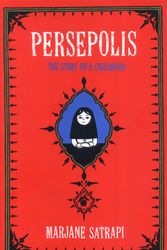 Cover Art for 9780224064408, Persepolis: The Story of an Iranian Childhood by Marjane Satrapi