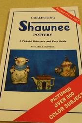 Cover Art for 9780961144616, Collecting Shawnee Pottery by Mark E. Supnick