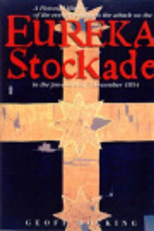 Cover Art for 9781741244267, Eureka Stockade by Geoff Hocking