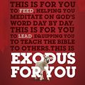 Cover Art for B01GHS6ASY, Exodus For You: Thrilling you with the liberating love of God (God's Word For You) by Tim Chester