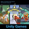 Cover Art for 9781942878353, Unity Games by Tutorials Second Edition: Make 4 complete Unity games from scratch using C# by raywenderlich.com Team
