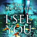Cover Art for B01FXYQYIY, I See You by Clare Mackintosh