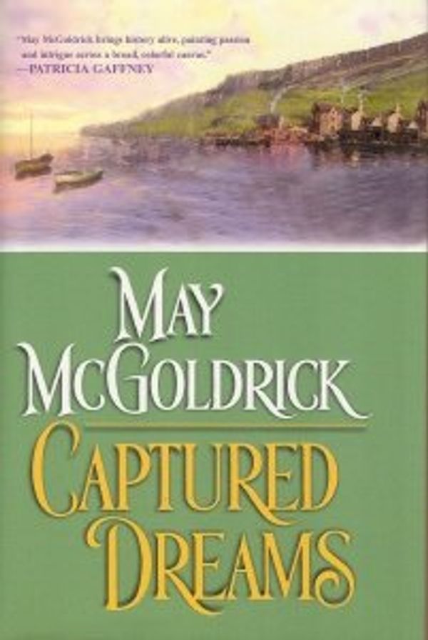 Cover Art for 9780739439838, Captured Dreams by May McGoldrick