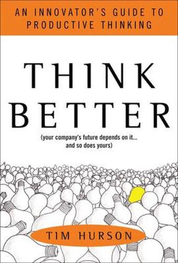 Cover Art for 9780071494939, Think Better by Tim Hurson