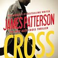 Cover Art for 9781455567744, CROSS JUSTICE by James Patterson