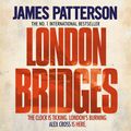 Cover Art for 9780755397075, London Bridges by James Patterson