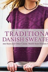 Cover Art for 9781570769245, Traditional Danish Sweaters: 200 Patterns from 200-Year-Old Historic Sweaters by Vivian Hoxbro