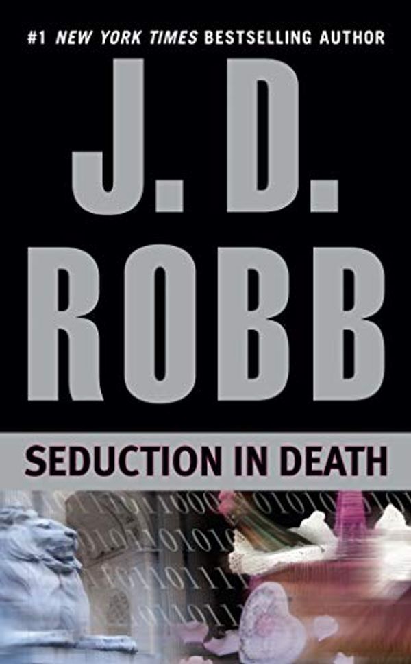 Cover Art for B000OCXJOS, Seduction in Death (In Death, Book 13) by Robb, J. D.