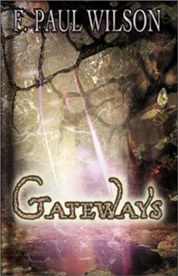 Cover Art for 9781887368674, Gateways (Repairman Jack Novels) by F. Paul Wilson