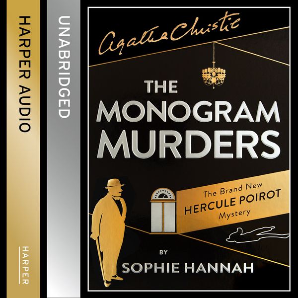 Cover Art for 9780007554058, The Monogram Murders by Sophie Hannah