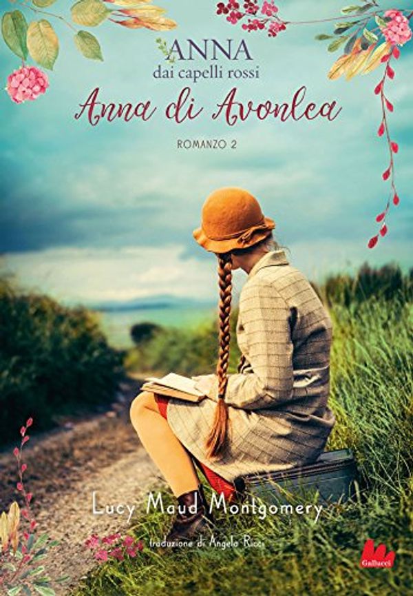 Cover Art for B07DZB1D44, Anna di Avonlea by Lucy Maud Montgomery