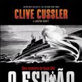 Cover Art for B00A6OXH0A, O Espião by Clive Cussler, Justin Scott