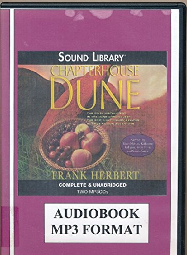 Cover Art for 9780792761815, Chapterhouse Dune by Frank Herbert Unabridged MP3 CD Audiobook by Frank Herbert