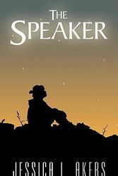 Cover Art for 9781438941950, The Speaker by Jessica L. Akers