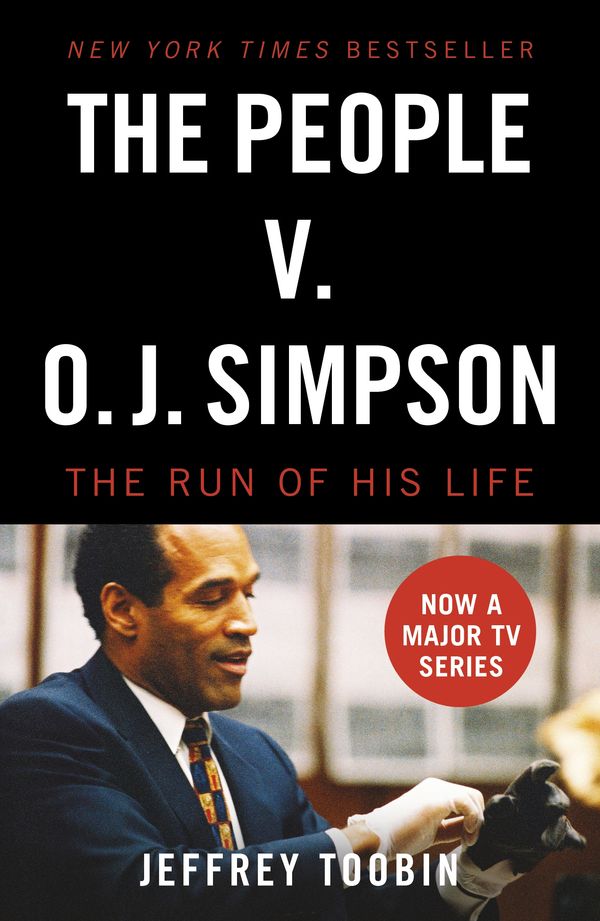 Cover Art for 9781473537774, The People V. O.J. Simpson by Jeffrey Toobin