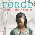 Cover Art for 9781408803806, Forge by Laurie Halse Anderson