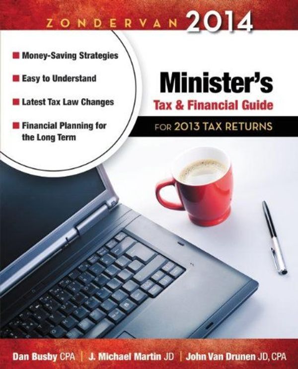 Cover Art for 9780310330899, Zondervan 2014 Minister's Tax and Financial Guide by Busby CPA, Dan, Martin, J. Michael, Van Drunen, John