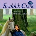 Cover Art for 9780613079914, Horse Care (Saddle Club) by Bonnie Bryant