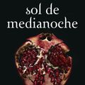 Cover Art for 9788420456591, Sol de Medianoche (Saga Crepúsculo 5) by Stephenie Meyer