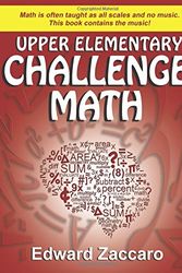 Cover Art for 9780985472528, Upper Elementary Challenge Math by Edward Zaccaro