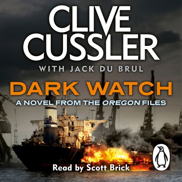 Cover Art for 9781405925358, Dark Watch by Clive Cussler, Jack du Brul, Scott Brick