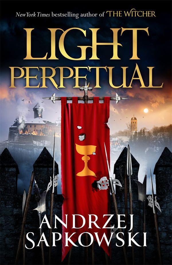 Cover Art for 9781473226203, Light Perpetual by Andrzej Sapkowski