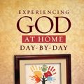 Cover Art for B07LC5W7N5, Experiencing God at Home Day by Day: A Family Devotional by Tom Blackaby, Rick Osborne