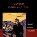 Cover Art for 9781578987887, Beyond Good and Evil by Friedrich Wilhelm Nietzsche