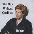 Cover Art for 9781774645000, The Man Without Qualities by Robert Musil