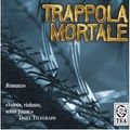 Cover Art for 9788850205400, Trappola mortale by Lee Child