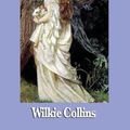 Cover Art for 9781604595642, The Woman in White by Wilkie Collins