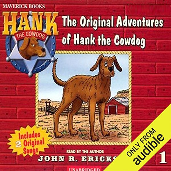 Cover Art for B00NPBDS7S, The Original Adventures of Hank the Cowdog by John R. Erickson