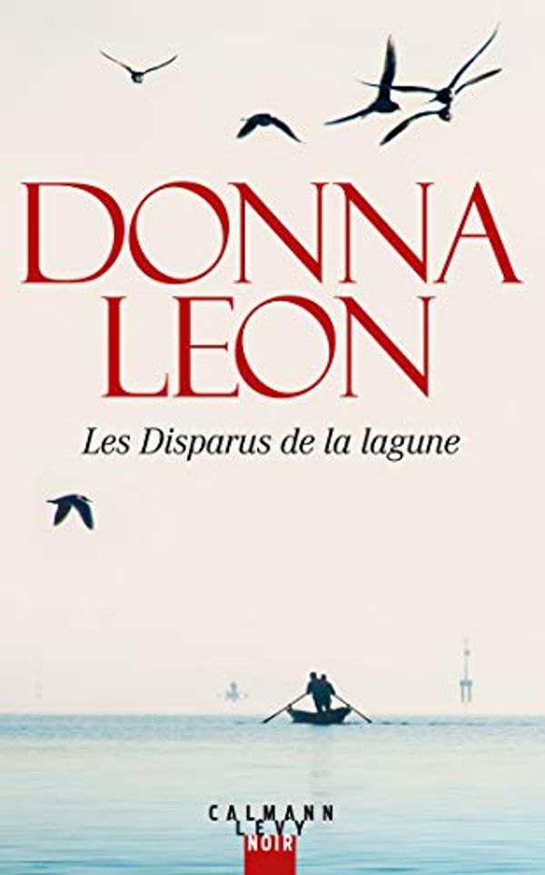 Cover Art for 9782702163252, Les Disparus de la lagune by Donna Leon