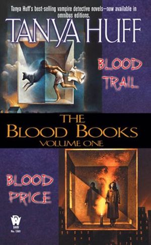 Cover Art for 9780756403874, The Blood Books, Vol. 1 by Tanya Huff