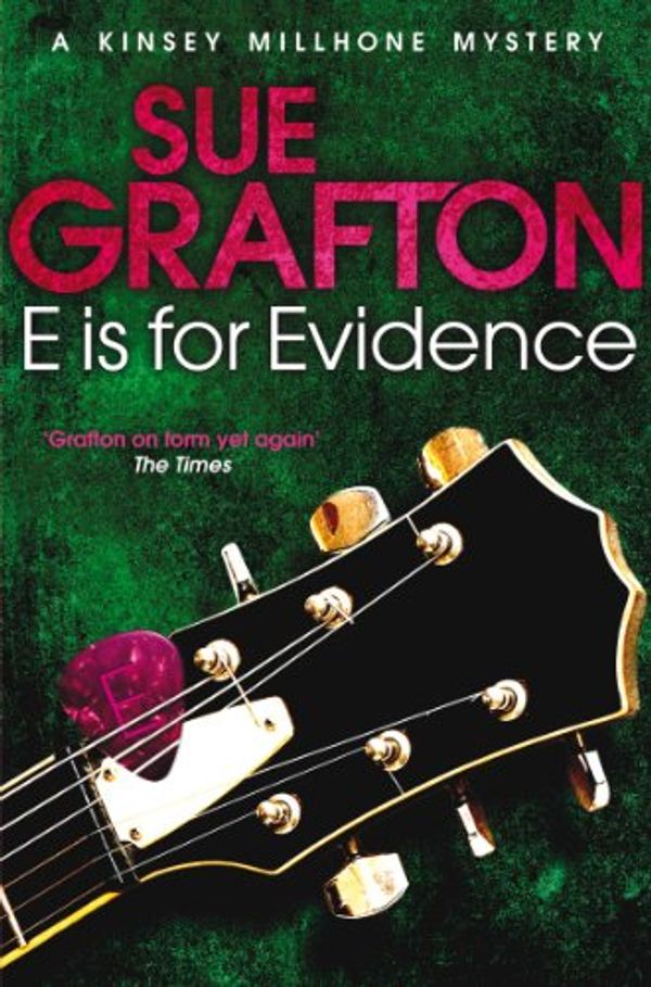 Cover Art for B005G14VM6, E is for Evidence: A Kinsey Millhone Novel 5 by Sue Grafton