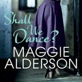 Cover Art for 9781742531625, Shall We Dance? (eBook) by Maggie Alderson