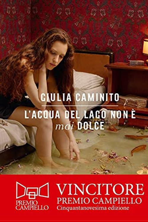 Cover Art for 9788830103245, L'acqua del lago non è mai dolce by Giulia Caminito