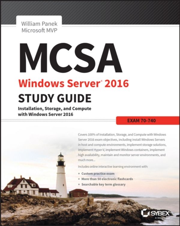 Cover Art for 9781119359340, MCSA Windows Server 2016 Study Guide: Exam 70-740 by William Panek