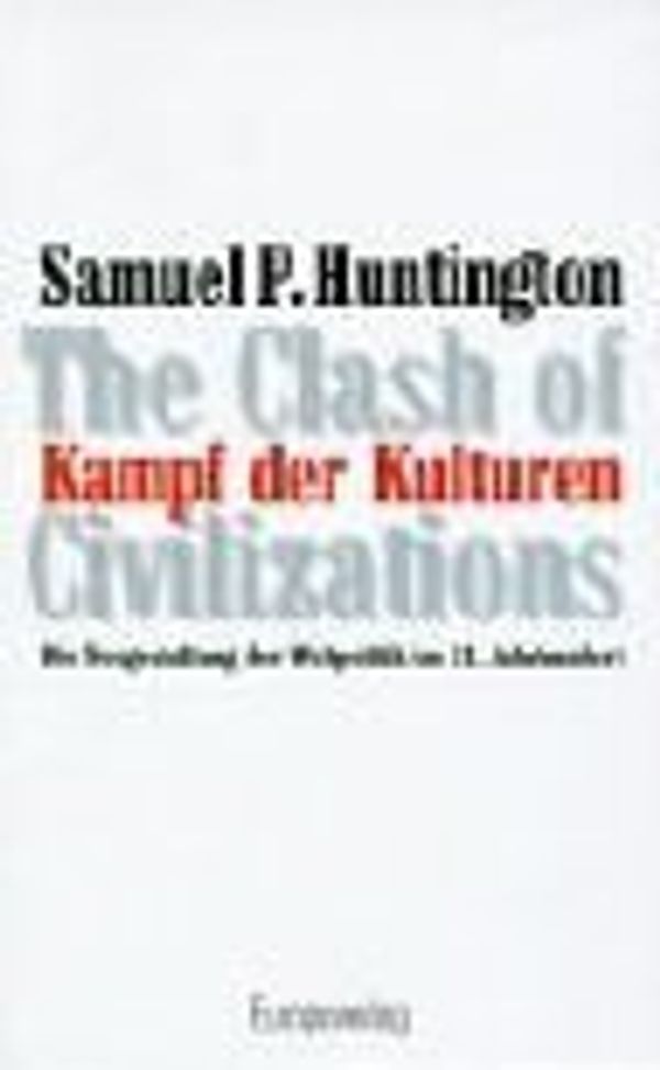 Cover Art for 9783203780016, Kampf der Kulturen. by Huntington, Samuel P.