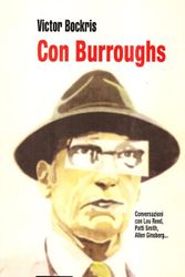 Cover Art for 9788879661874, Con Burroughs. Conversazioni con Lou Reed, Patti Smith, Allen Ginsber... by Victor Bockris