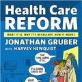 Cover Art for 9780809053971, Health Care Reform by Jonathan Gruber