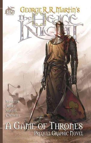 Cover Art for 9781477849101, The Hedge Knight Jet City Edition TP by George R. r. Martin, Ben Avery