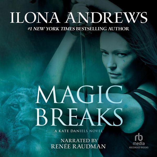 Cover Art for 9781490618746, Magic Breaks by Ilona Andrews